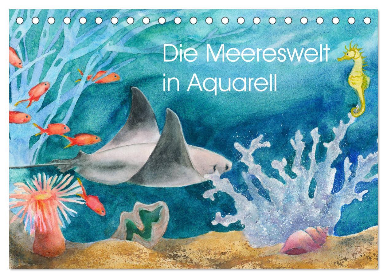 Cover: 9783435120727 | Die Meereswelt in Aquarell (Tischkalender 2025 DIN A5 quer),...