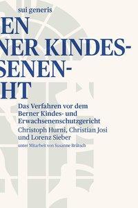 Cover: 9783907297124 | Hurni, C: Verfahren vor dem Berner Kindes- und Erwachsenensc