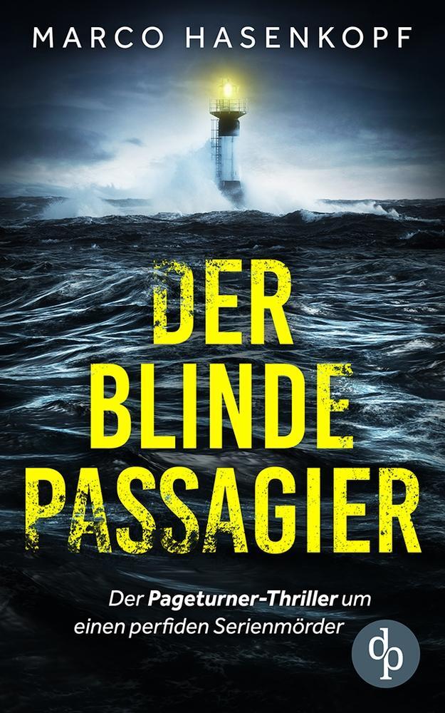 Cover: 9783989983427 | Der blinde Passagier | Marco Hasenkopf | Taschenbuch | Paperback