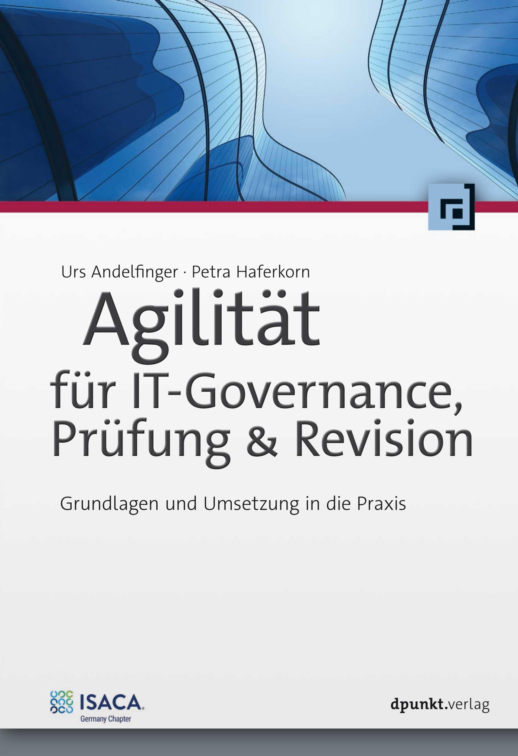 Cover: 9783864908613 | Agilität für IT-Governance, Prüfung &amp; Revision | Andelfinger (u. a.)