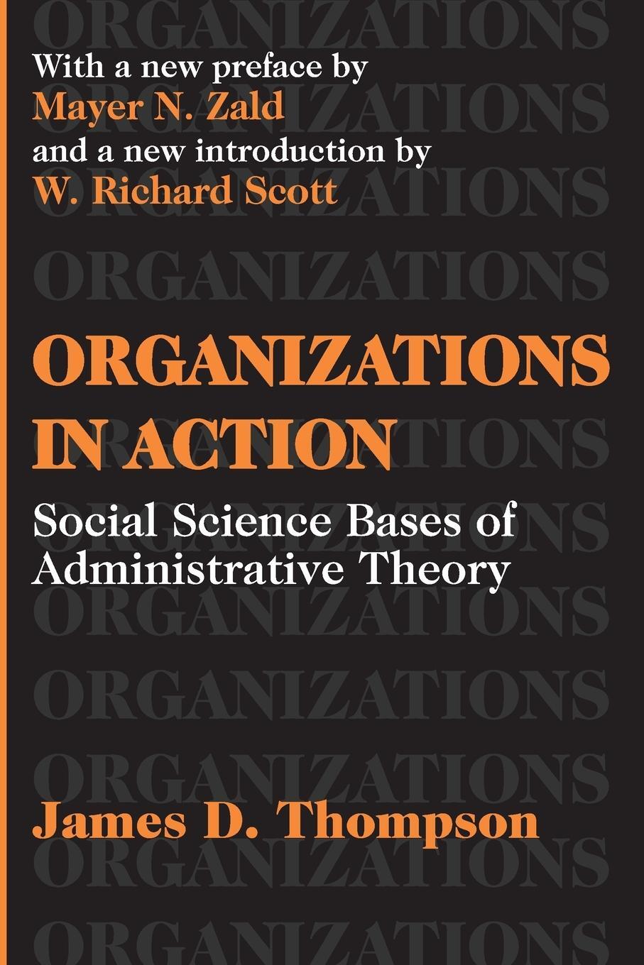 Cover: 9780765809919 | Organizations in Action | James D. Thompson | Taschenbuch | Paperback