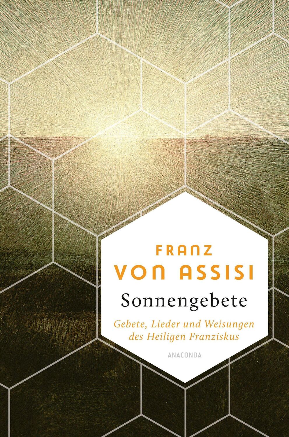 Cover: 9783730612385 | Franz von Assisi, Sonnengebete. Gebete, Lieder und Weisungen des...