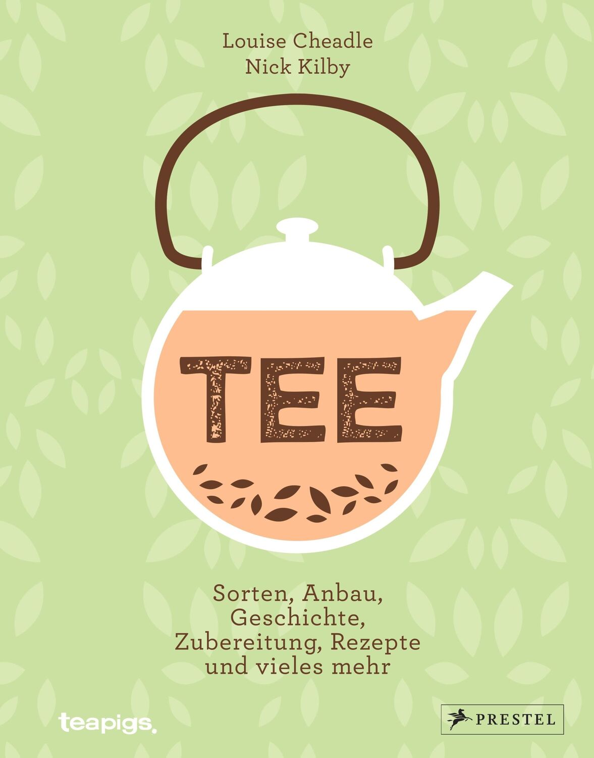 Cover: 9783791383163 | Tee | Sorten, Anbau, Geschichte, Zubereitung, Rezepte und vieles mehr