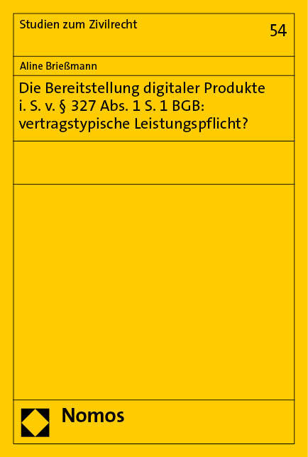 Cover: 9783756013685 | Die Bereitstellung digitaler Produkte i. S. v. § 327 Abs. 1 S. 1...