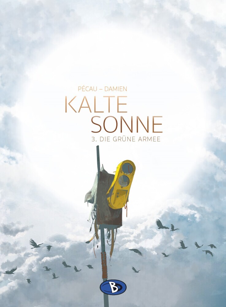 Cover: 9783944446974 | Kalte Sonne #3. Bd.3 | Ungekürzte Ausgabe | Jean-Pierre Pécau | Buch