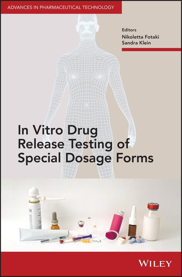 Cover: 9781118341476 | In Vitro Drug Release Testing of Special Dosage Forms | Fotaki (u. a.)