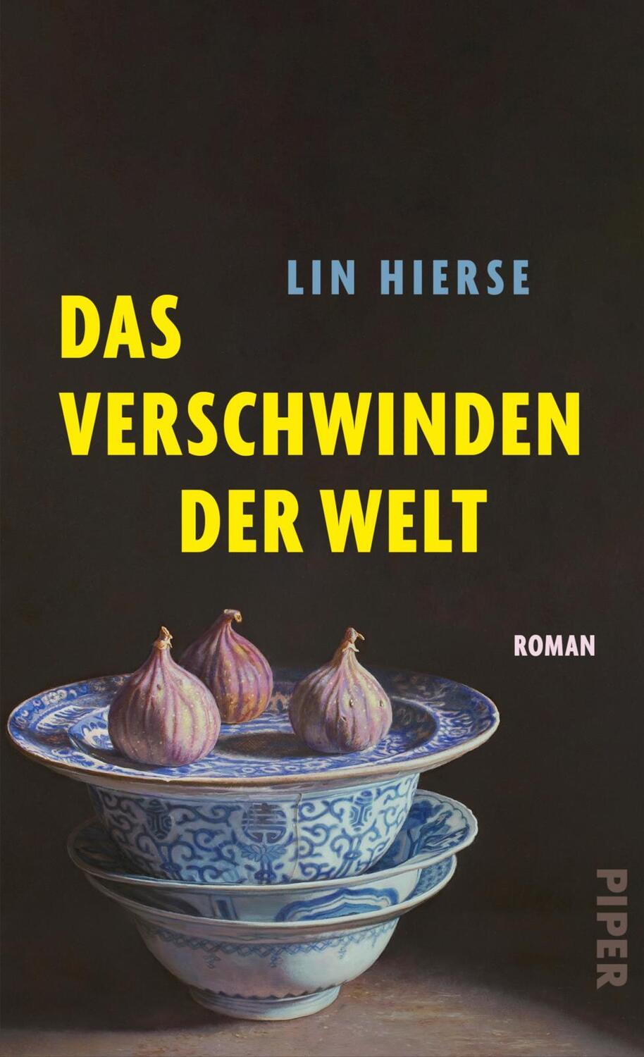 Cover: 9783492072786 | Das Verschwinden der Welt | Lin Hierse | Buch | 256 S. | Deutsch