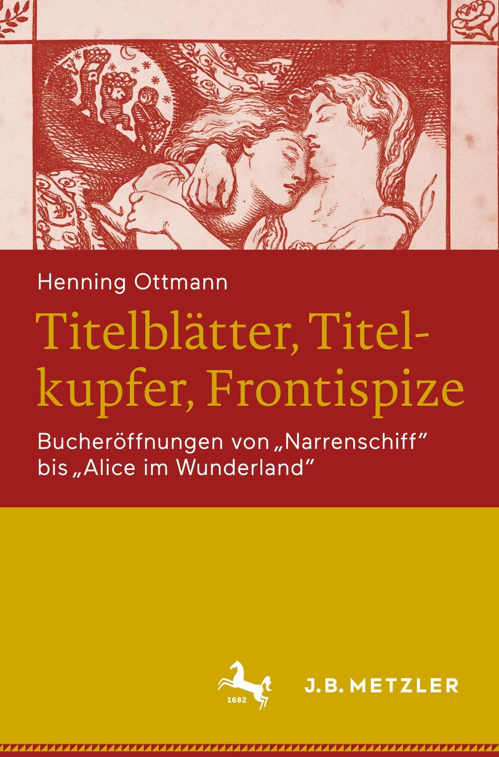 Cover: 9783476057204 | Titelblätter, Titelkupfer, Frontispize | Henning Ottmann | Buch | xii