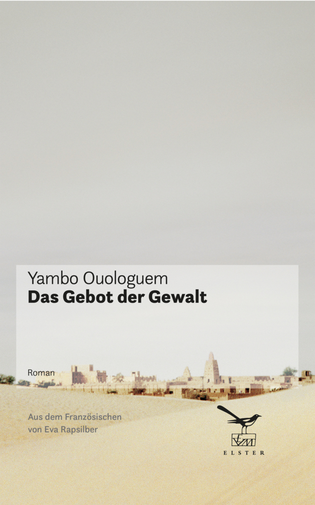 Cover: 9783906903118 | Das Gebot der Gewalt | Roman | Yambo Ouologuem | Buch | 276 S. | 2019