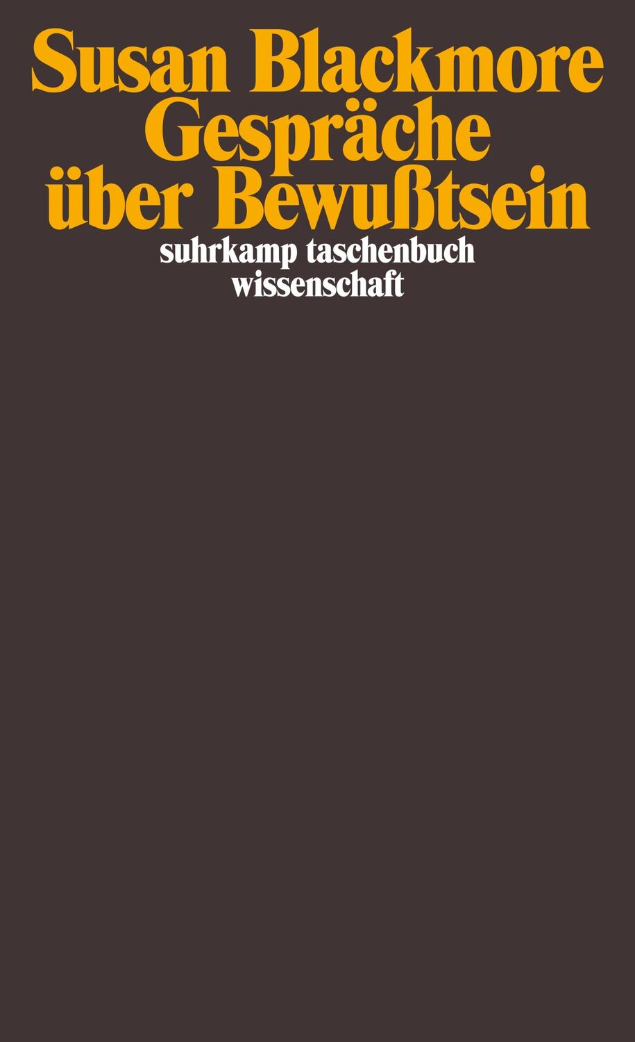 Cover: 9783518296233 | Gespräche über Bewußtsein | Susan Blackmore | Taschenbuch | 380 S.