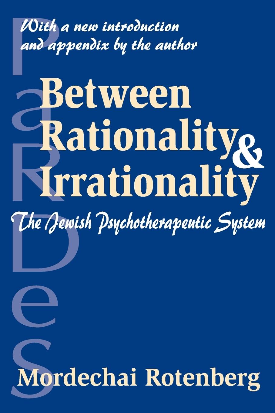 Cover: 9780765805836 | Between Rationality and Irrationality | Mordechai Rotenberg | Buch