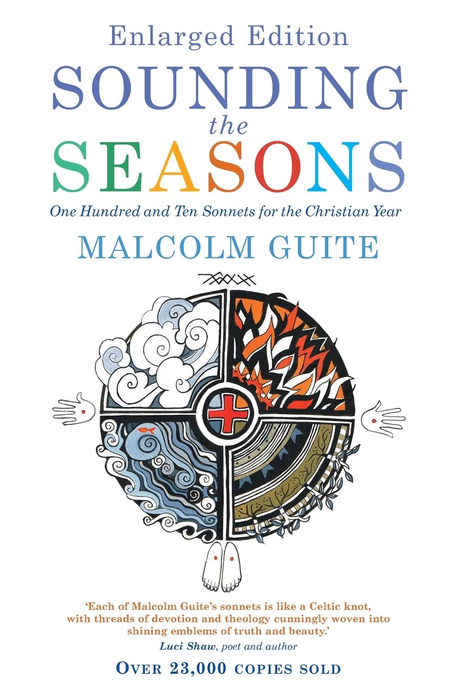 Cover: 9781786225634 | Sounding the Seasons enlarged edition | Malcolm Guite | Taschenbuch