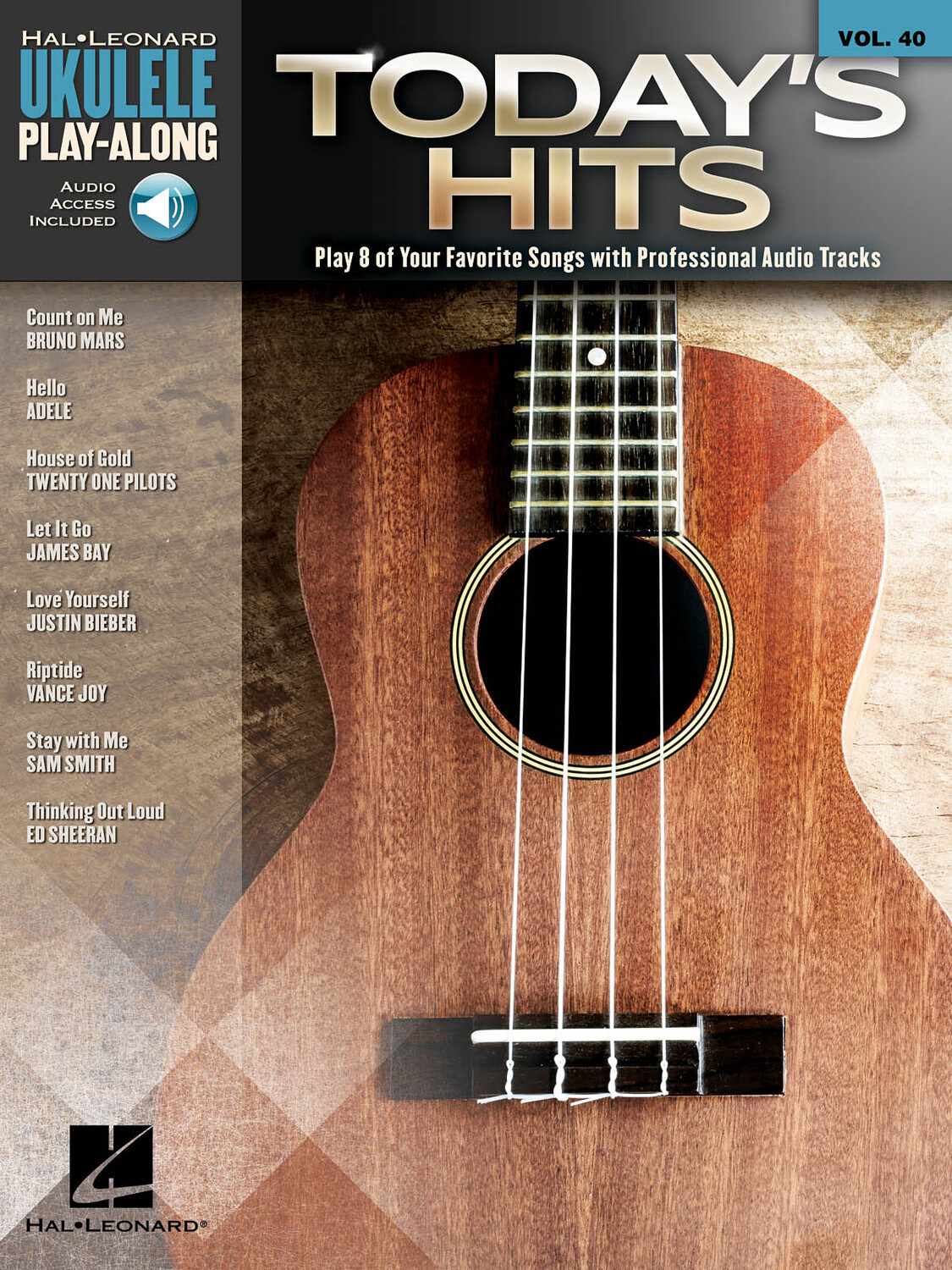 Cover: 888680624729 | Today's Hits | Ukulele Play-Along Volume 40 | Ukulele Play-Along