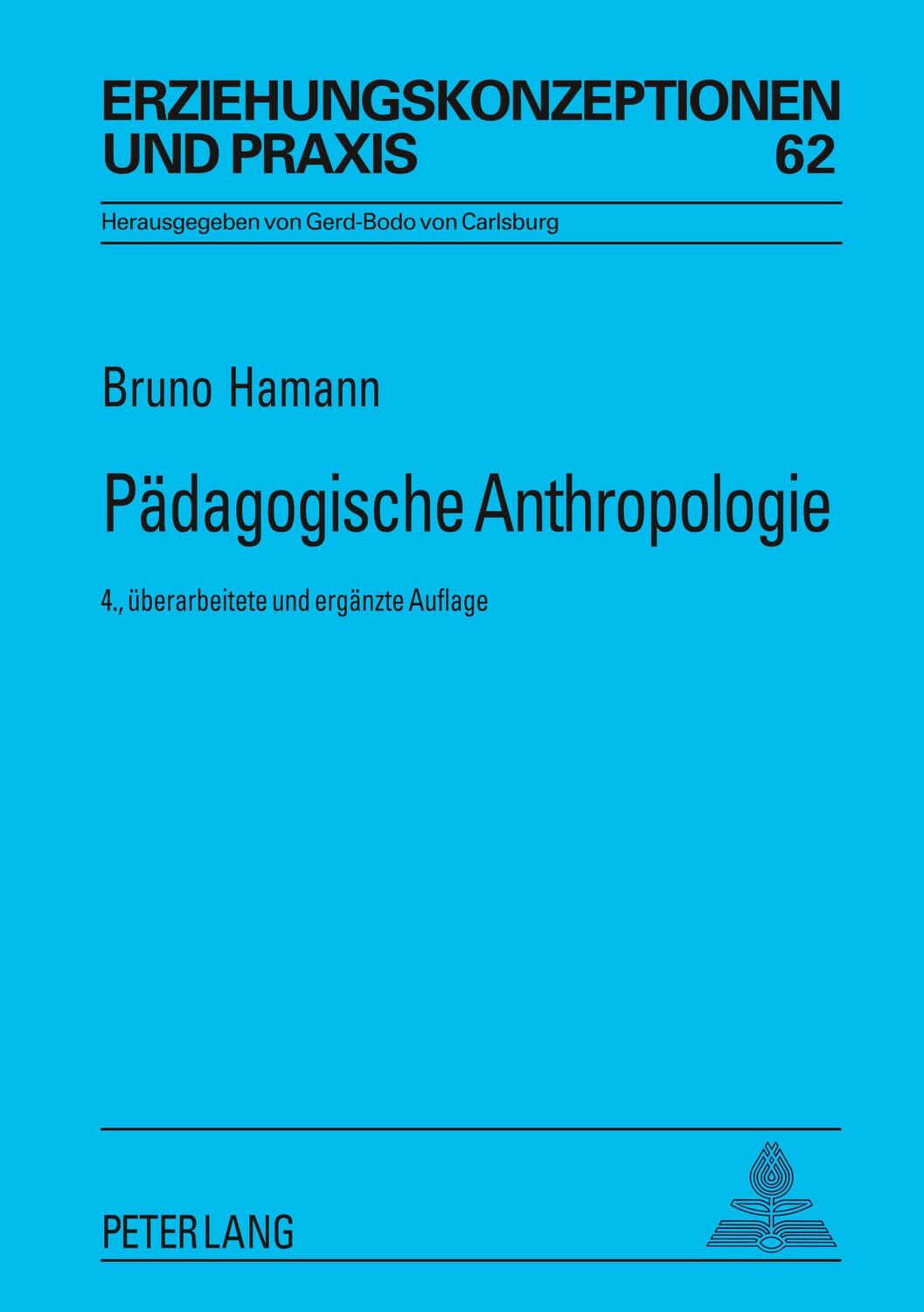 Cover: 9783631535912 | Pädagogische Anthropologie | Bruno Hamann | Taschenbuch | Paperback