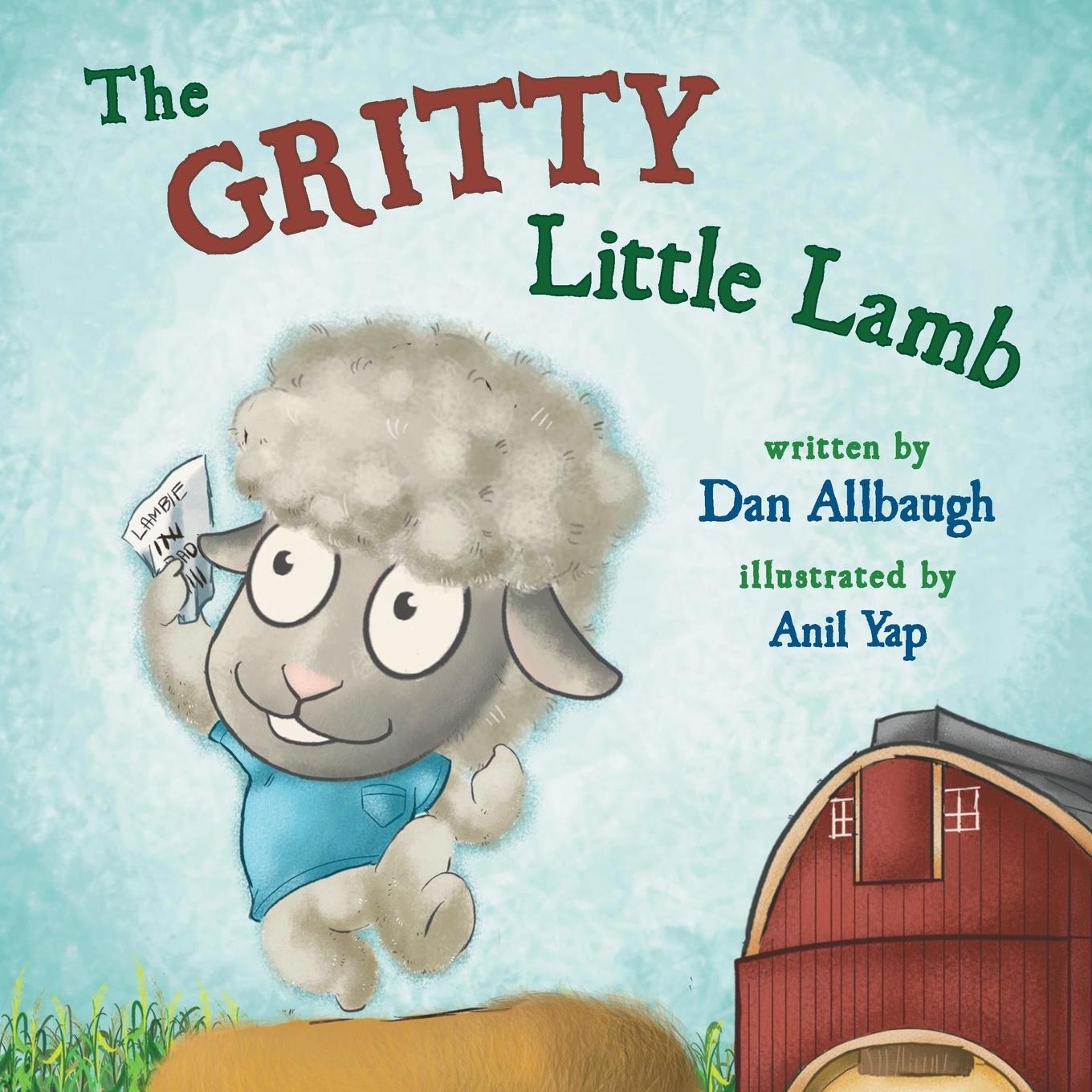 Cover: 9781735770840 | The Gritty Little Lamb | Dan Allbaugh | Taschenbuch | Paperback | 2020