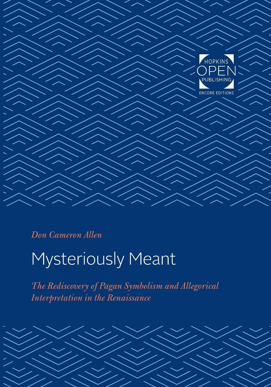 Cover: 9781421435275 | Mysteriously Meant | Don Cameron Allen | Taschenbuch | Englisch | 2020