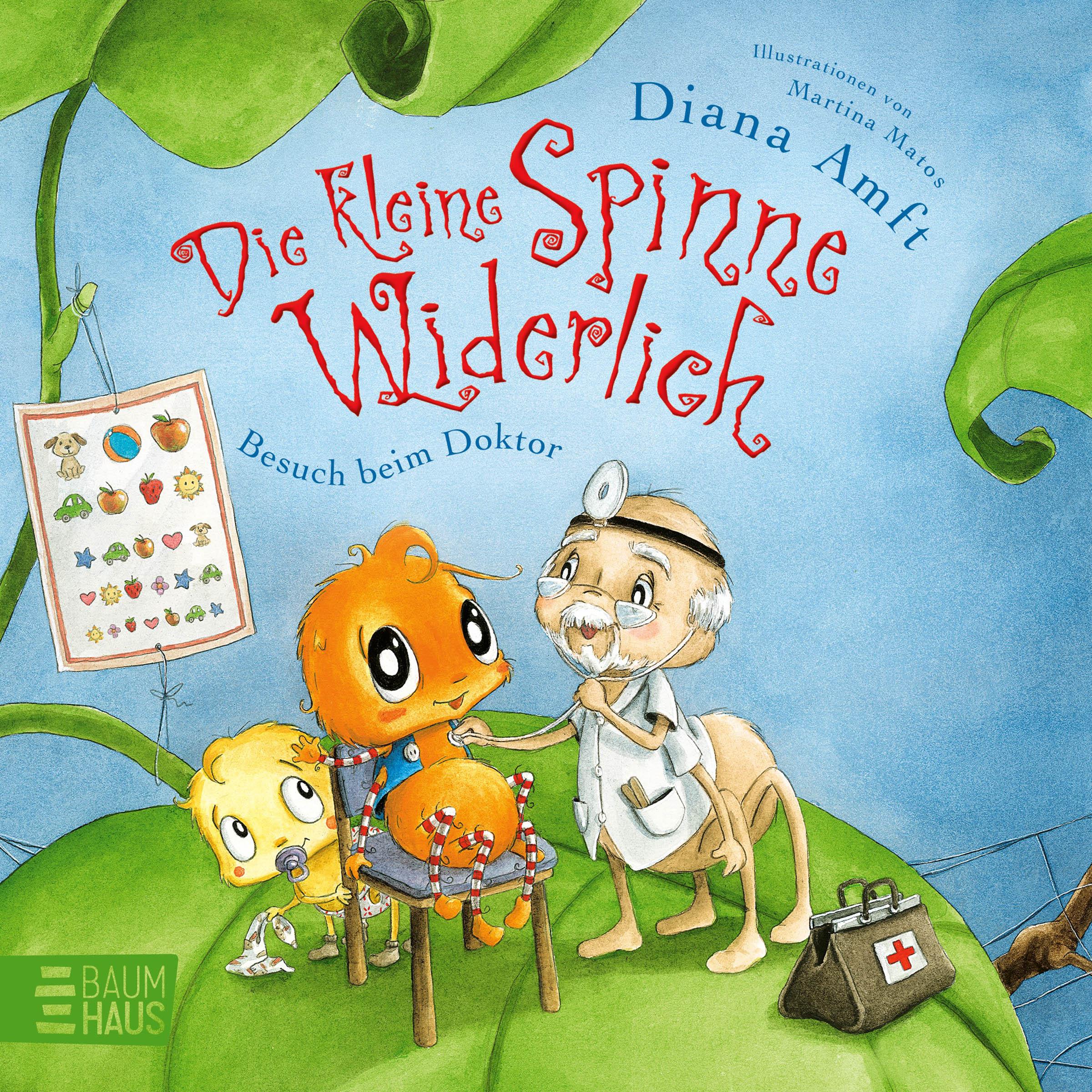 Cover: 9783833909504 | Die kleine Spinne Widerlich - Besuch beim Doktor | Diana Amft | Buch