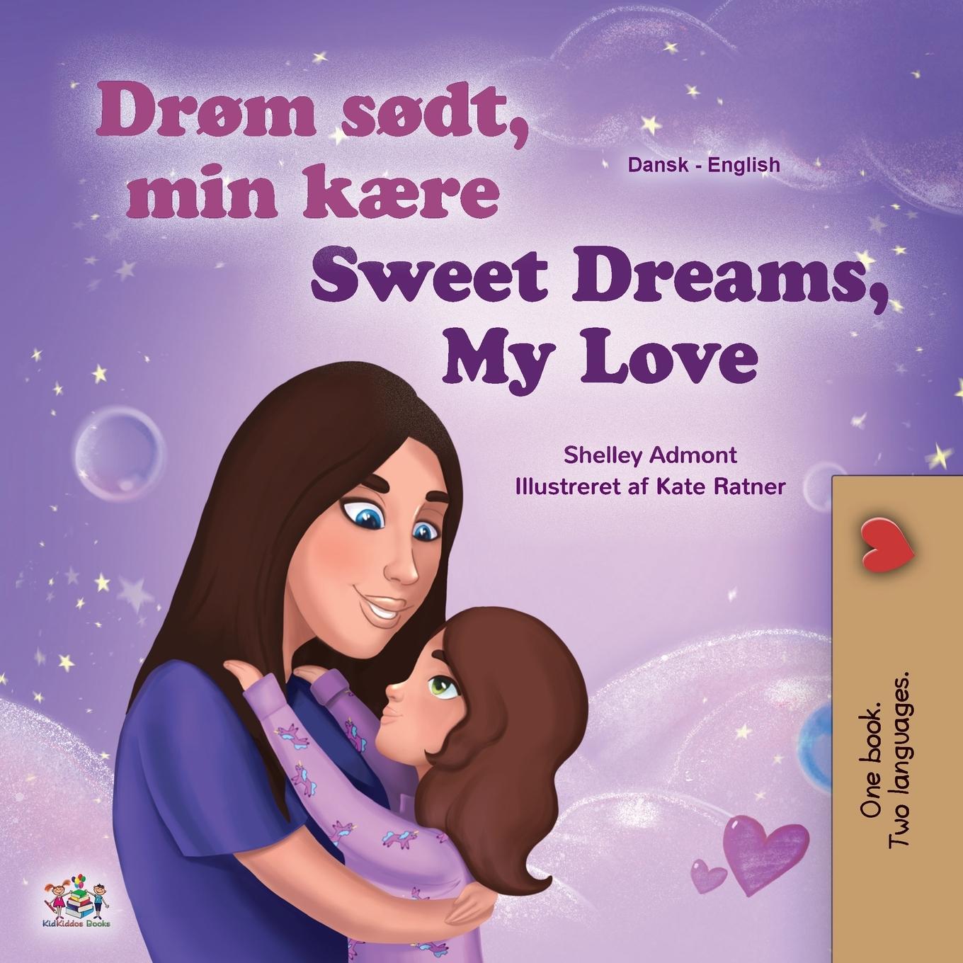 Cover: 9781525937507 | Sweet Dreams, My Love (Danish English Bilingual Children's Book)