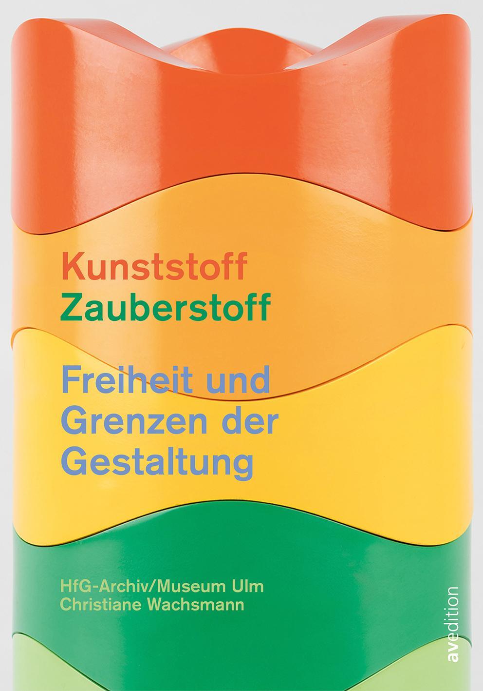 Cover: 9783899864007 | Kunststoff - Zauberstoff | Freiheit und Grenzen der Gestaltung | Buch