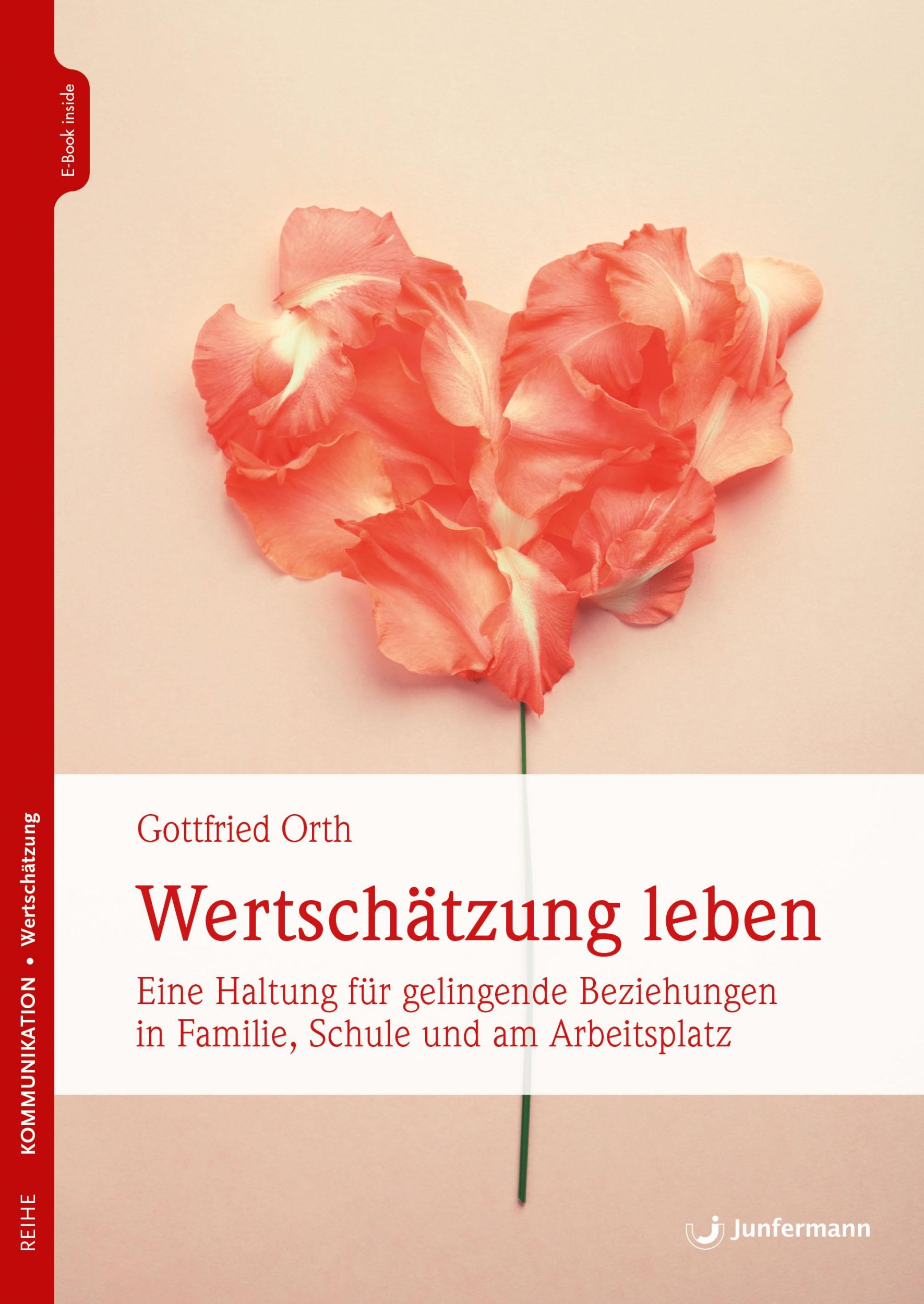 Cover: 9783749501908 | Wertschätzung leben | Gottfried Orth | Taschenbuch | 136 S. | Deutsch