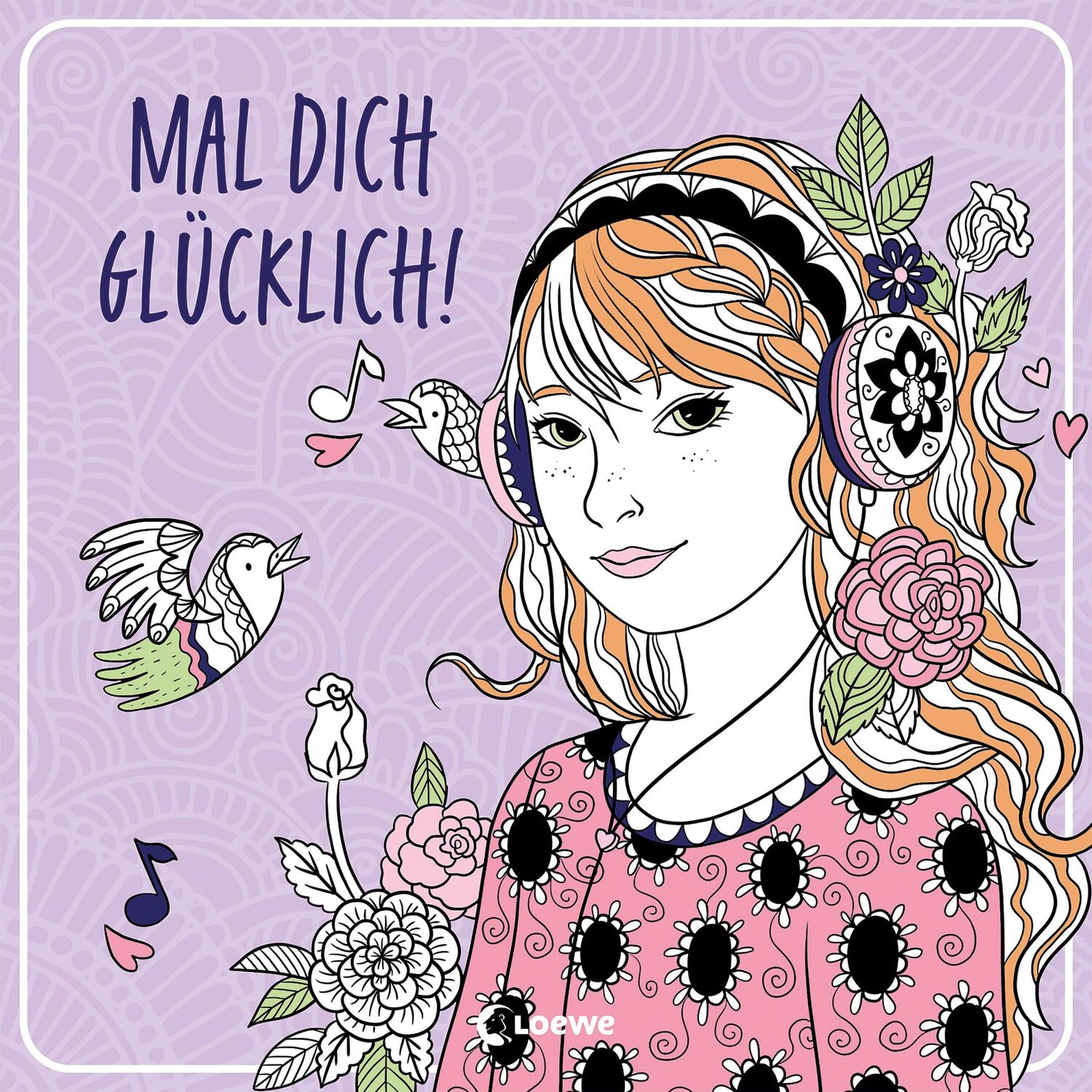 Cover: 9783743213050 | Mal dich glücklich! | Loewe Kreativ | Taschenbuch | 96 S. | Deutsch