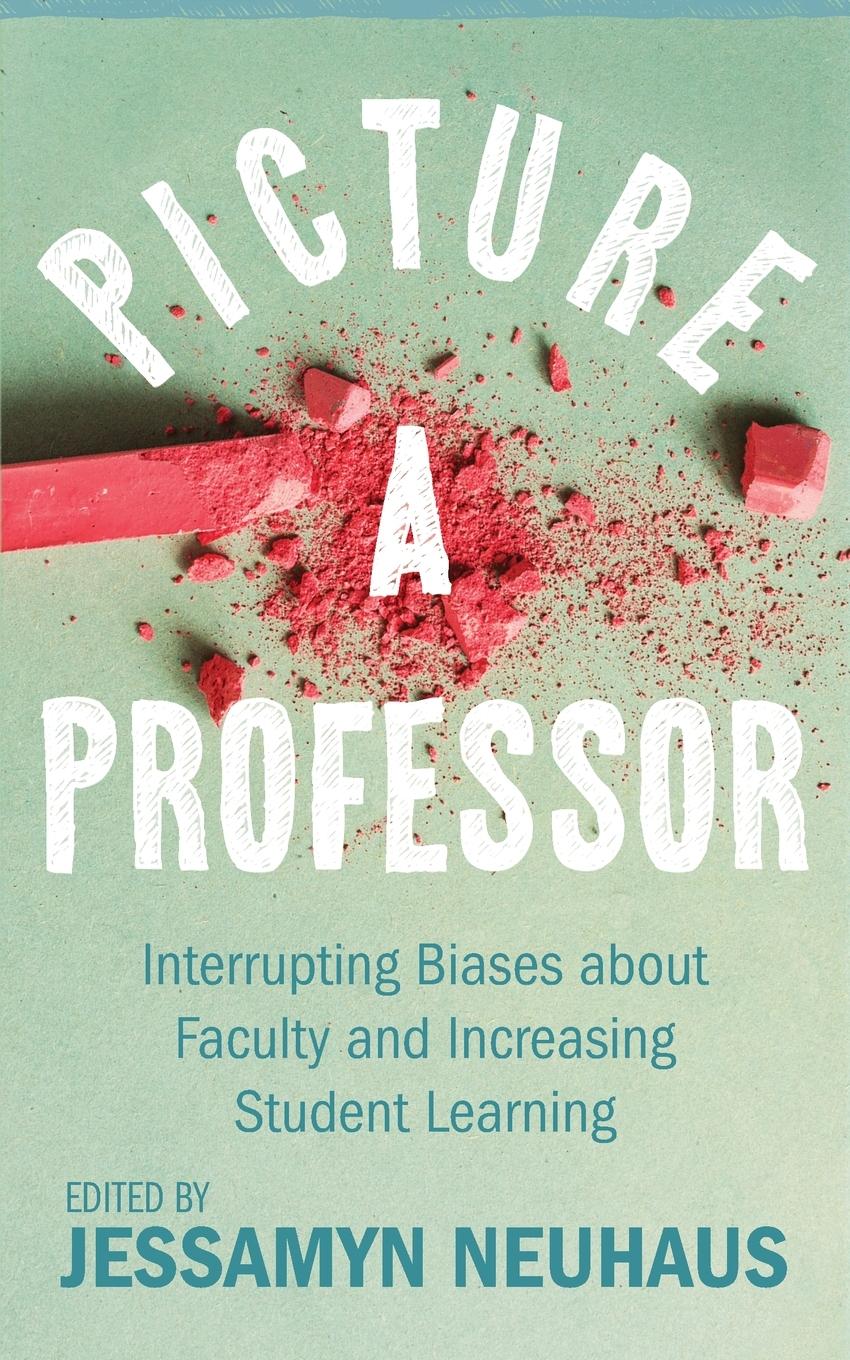 Cover: 9781952271670 | Picture a Professor | Jessamyn Neuhaus | Taschenbuch | Englisch | 2022