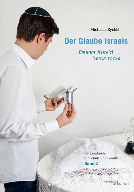 Cover: 9783955651916 | Der Glaube Israels. Emunat Jissra'el | Michaela Rychlá | Buch | 184 S.