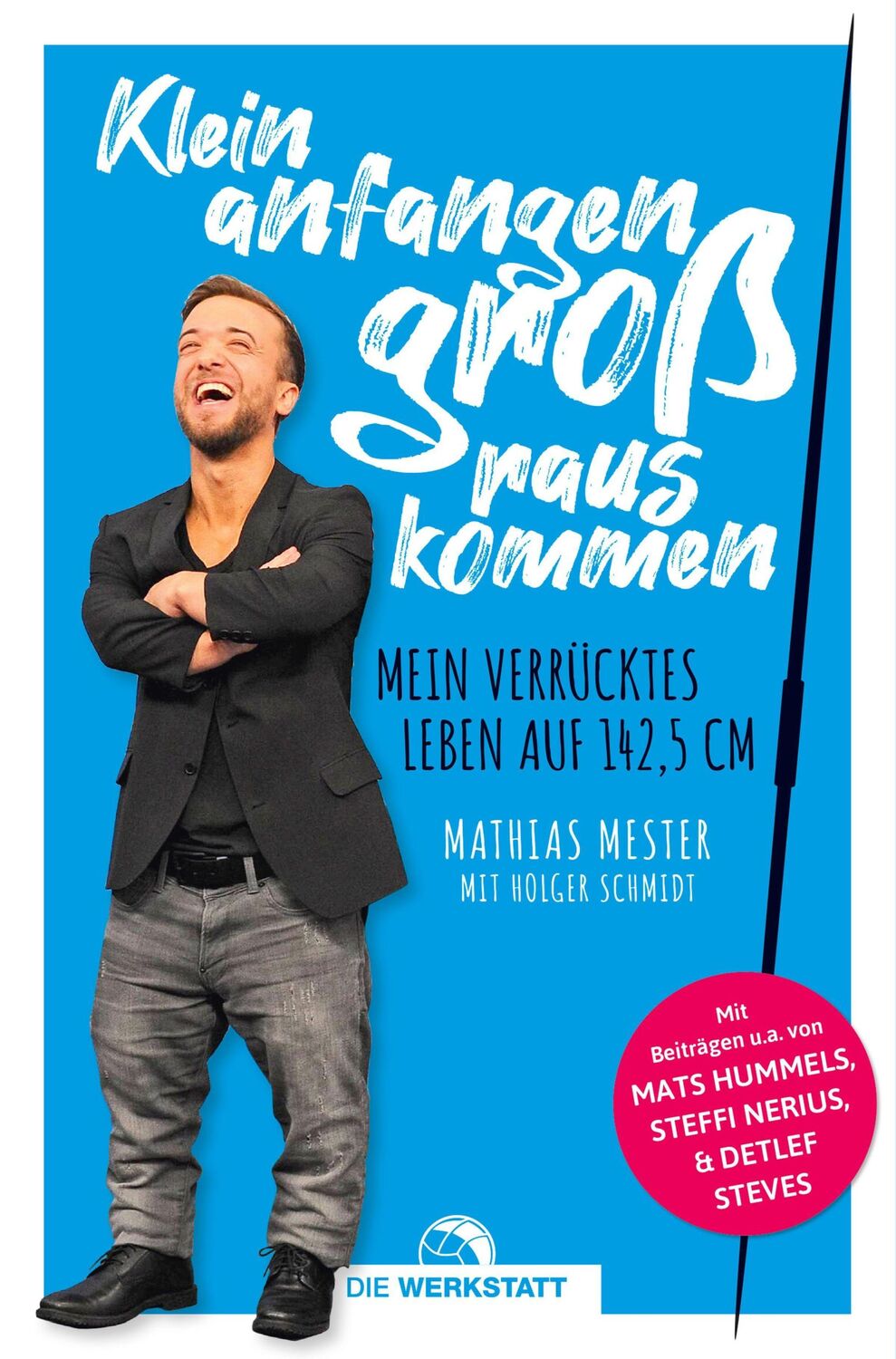 Cover: 9783730705650 | Klein anfangen, groß rauskommen | Mein verrücktes Leben auf 142,5 cm