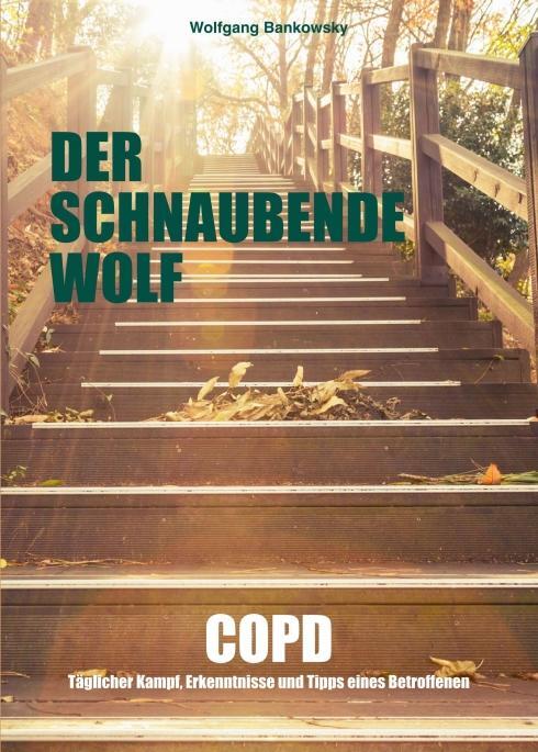 Cover: 9783990577967 | Der schnaubende Wolf | Wolfgang Bankowsky | Taschenbuch | 108 S.