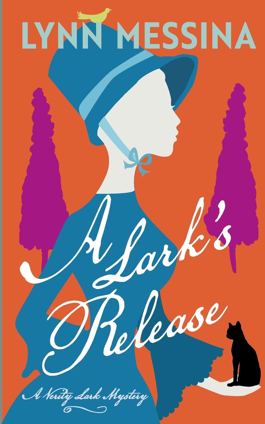 Cover: 9781942218968 | A Lark's Release | A Regency Cozy | Lynn Messina | Taschenbuch | 2024