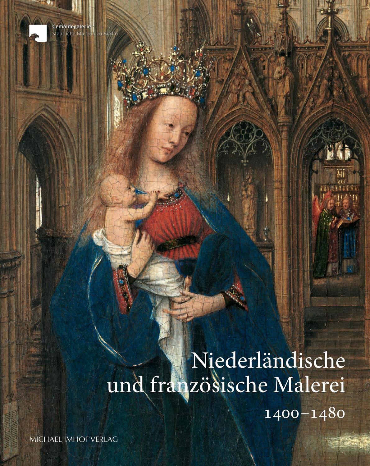 Cover: 9783731912897 | Niederländische und französische Malerei 1400-1480 | Dyballa (u. a.)