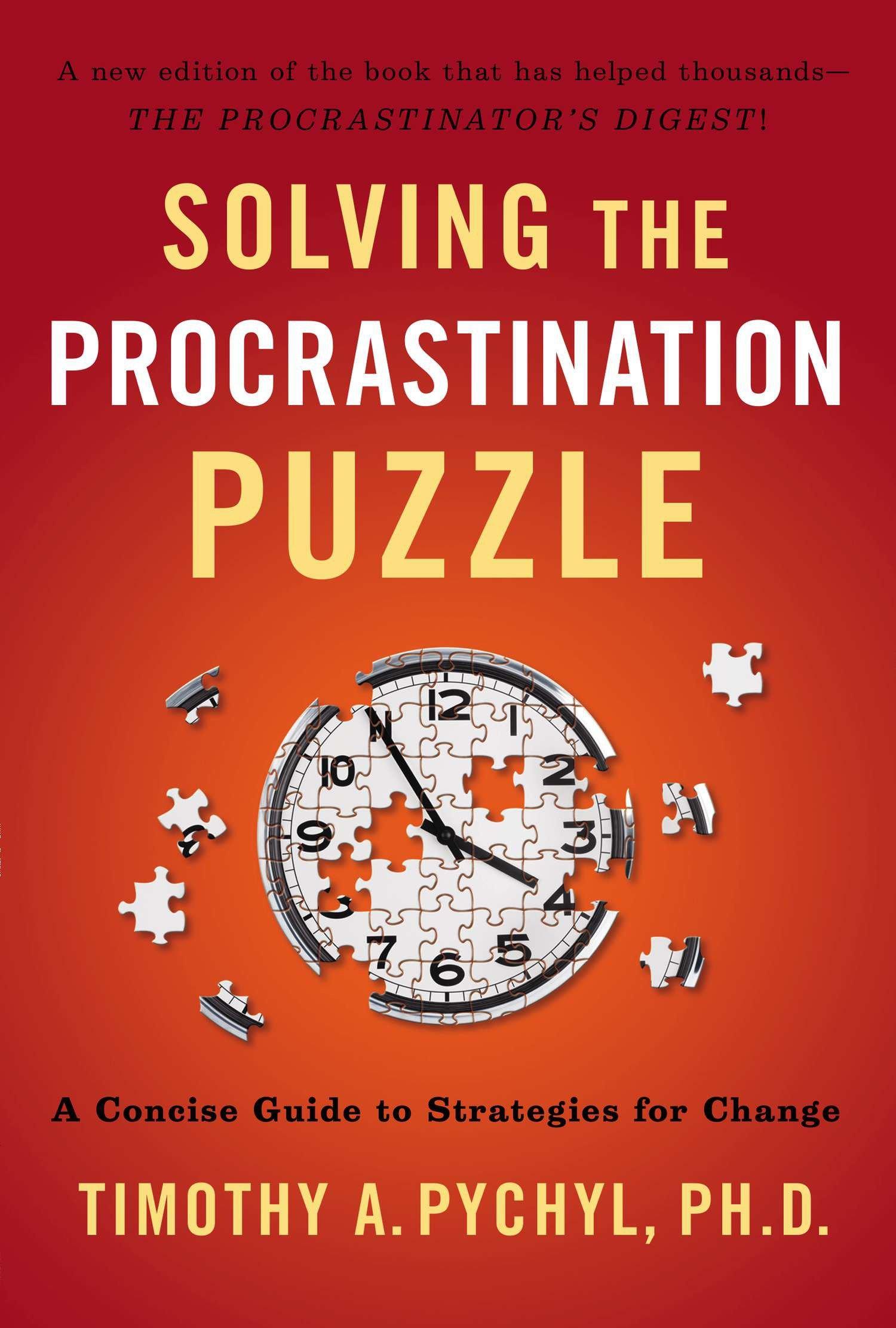 Cover: 9780399168123 | Solving the Procrastination Puzzle | Timothy A Pychyl | Taschenbuch