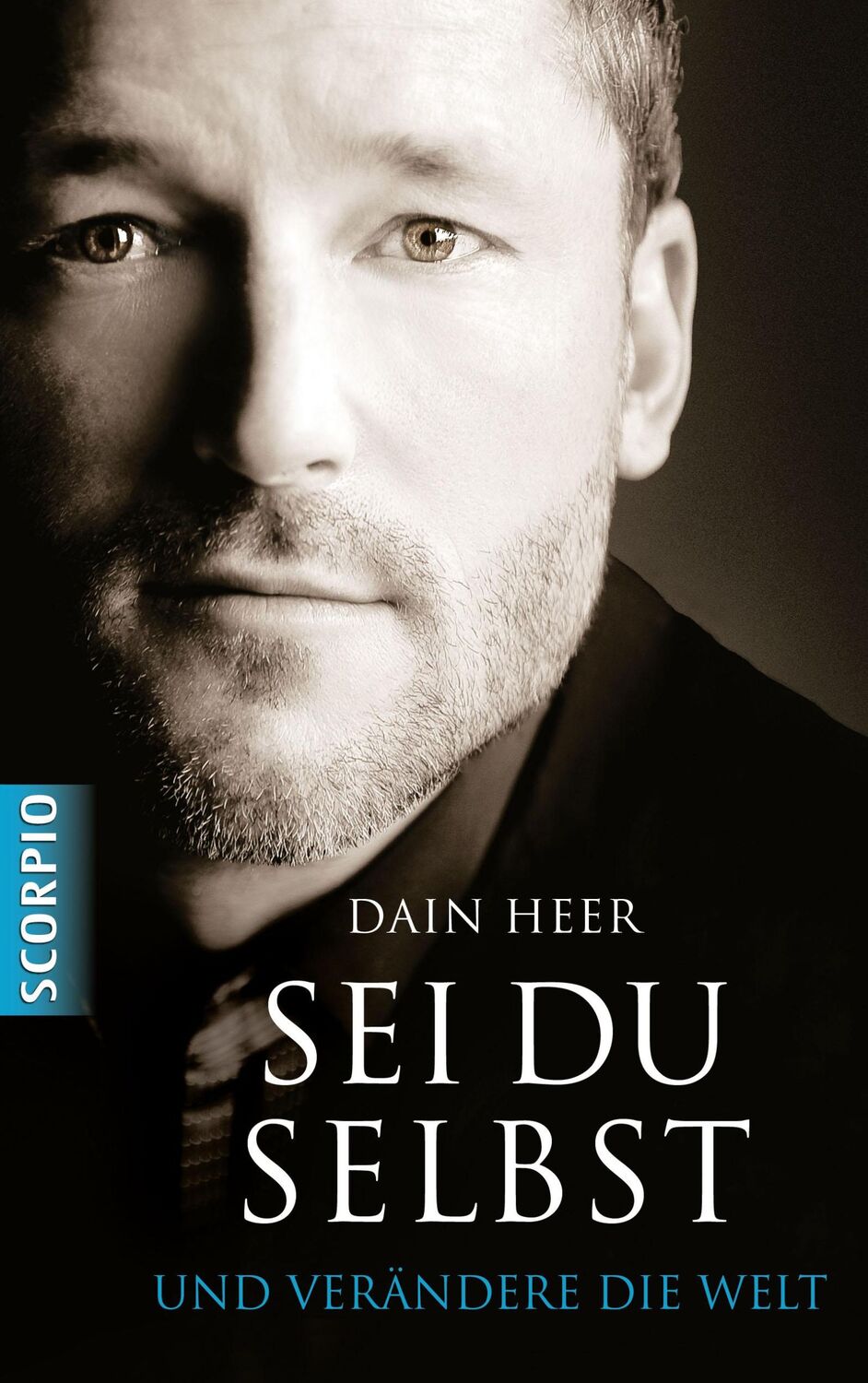 Cover: 9783943416534 | Sei du selbst und verändere die Welt | Dain Heer | Taschenbuch | 2014