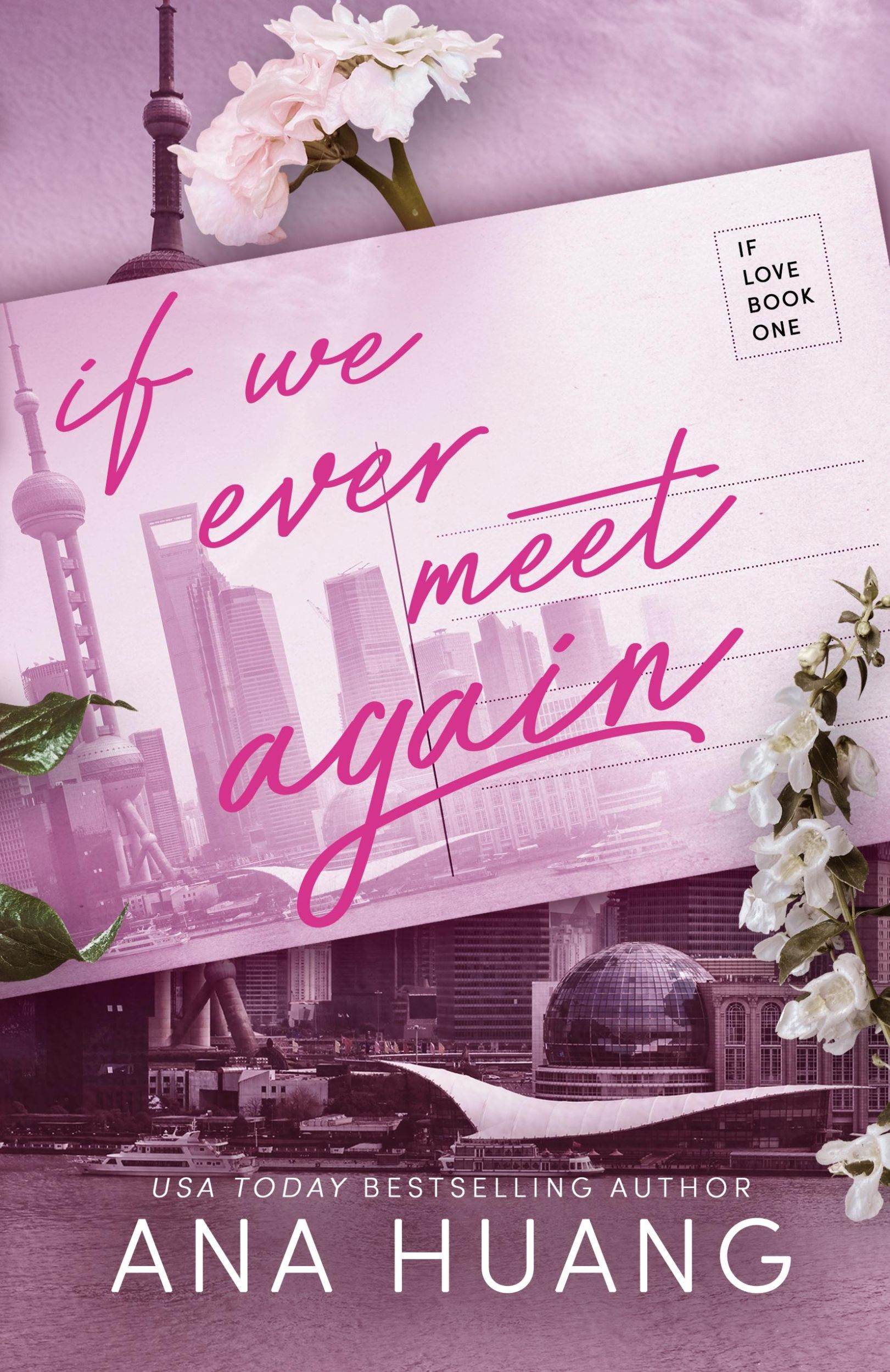 Cover: 9781735056609 | If We Ever Meet Again | Ana Huang | Taschenbuch | If Love | Paperback