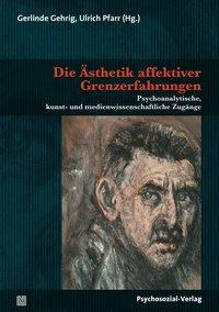 Cover: 9783837926446 | Die Ästhetik affektiver Grenzerfahrungen | Gehrig | Taschenbuch | 2017