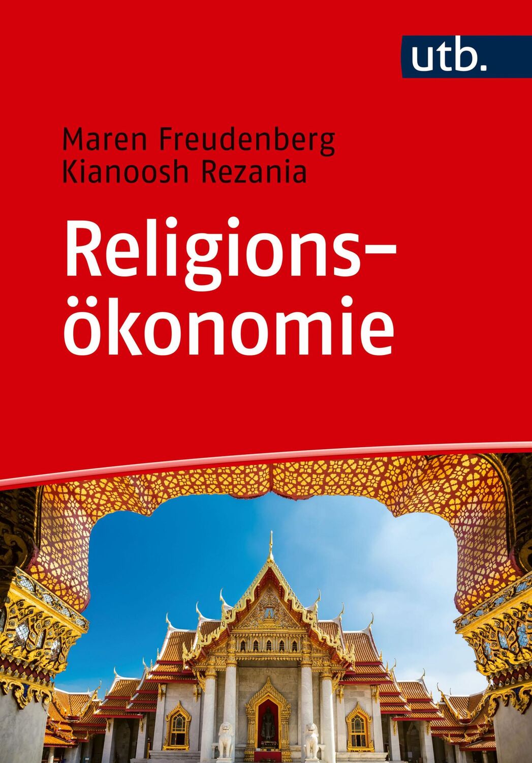 Cover: 9783825259129 | Religionsökonomie | Maren Freudenberg (u. a.) | Taschenbuch | 317 S.