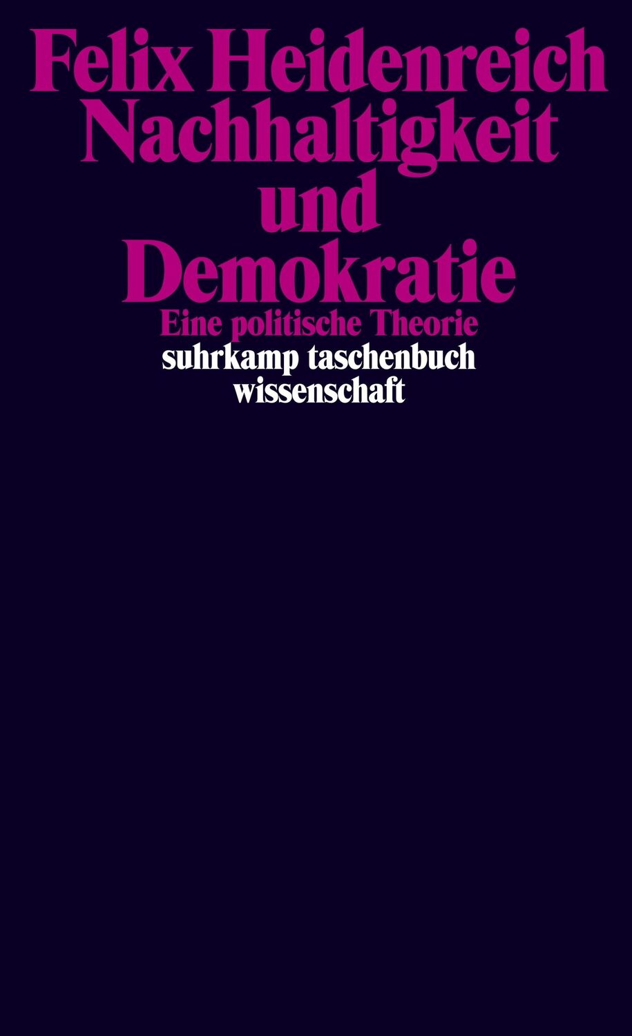 Cover: 9783518299883 | Nachhaltigkeit und Demokratie | Eine politische Theorie | Heidenreich