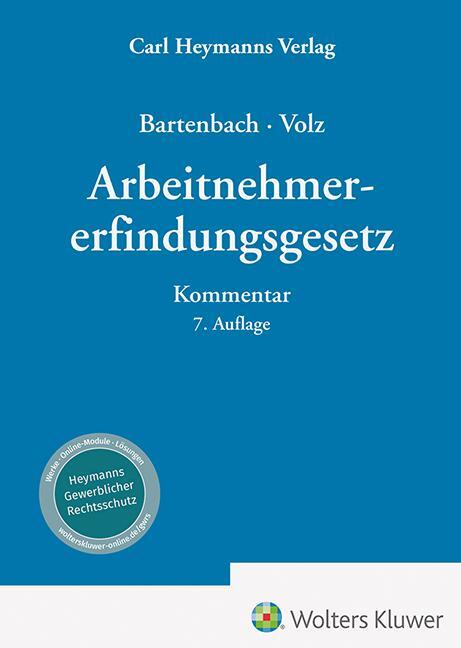 Cover: 9783452301994 | Arbeitnehmererfindungsgesetz - Kommentar | Kurt Bartenbach (u. a.)