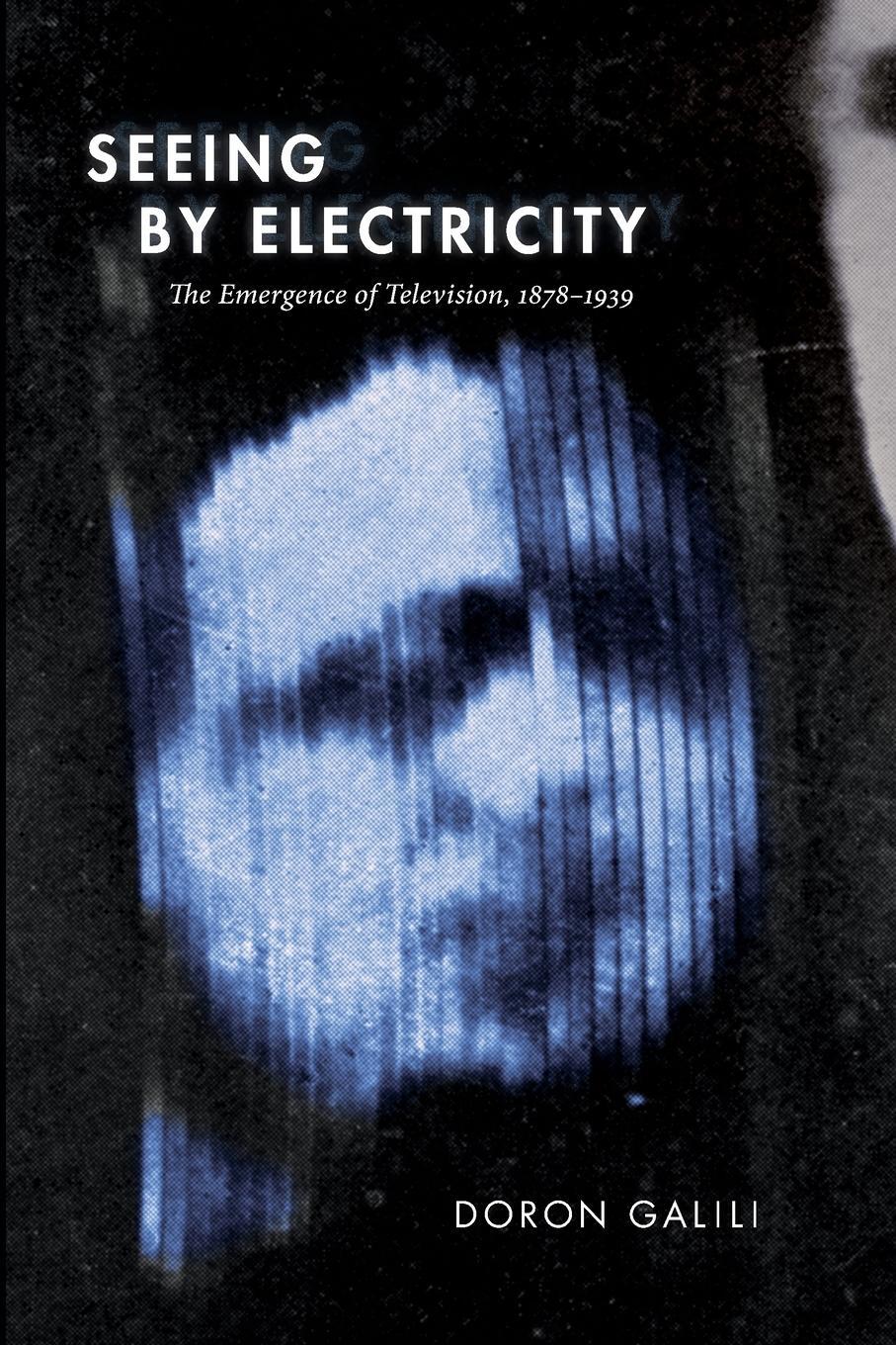 Cover: 9781478008224 | Seeing by Electricity | The Emergence of Television, 1878-1939 | Buch