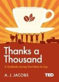 Cover: 9781471156052 | Thanks A Thousand | A Gratitude Journey | A. J. Jacobs | Buch | TED 2