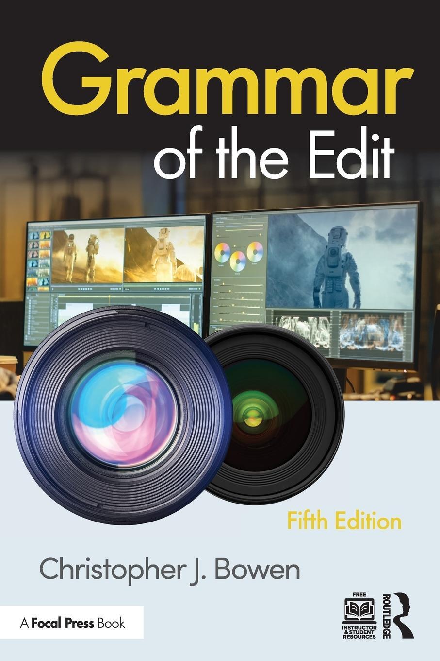 Cover: 9781032190112 | Grammar of the Edit | Christopher J. Bowen | Taschenbuch | Paperback