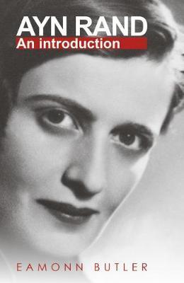 Cover: 9780255367646 | Butler, E: Ayn Rand | An Introduction | Eamonn Butler | Taschenbuch