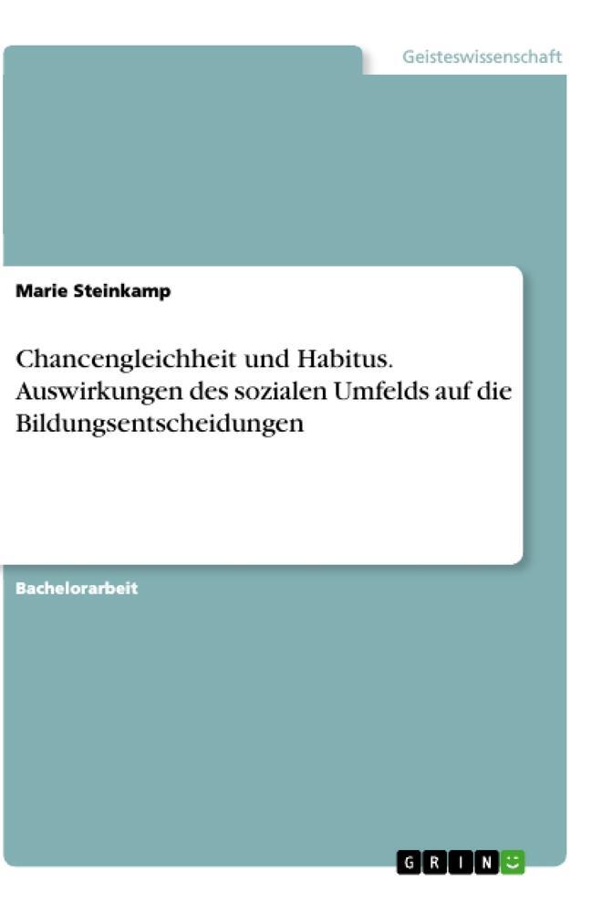 Cover: 9783346049773 | Chancengleichheit und Habitus. Auswirkungen des sozialen Umfelds...