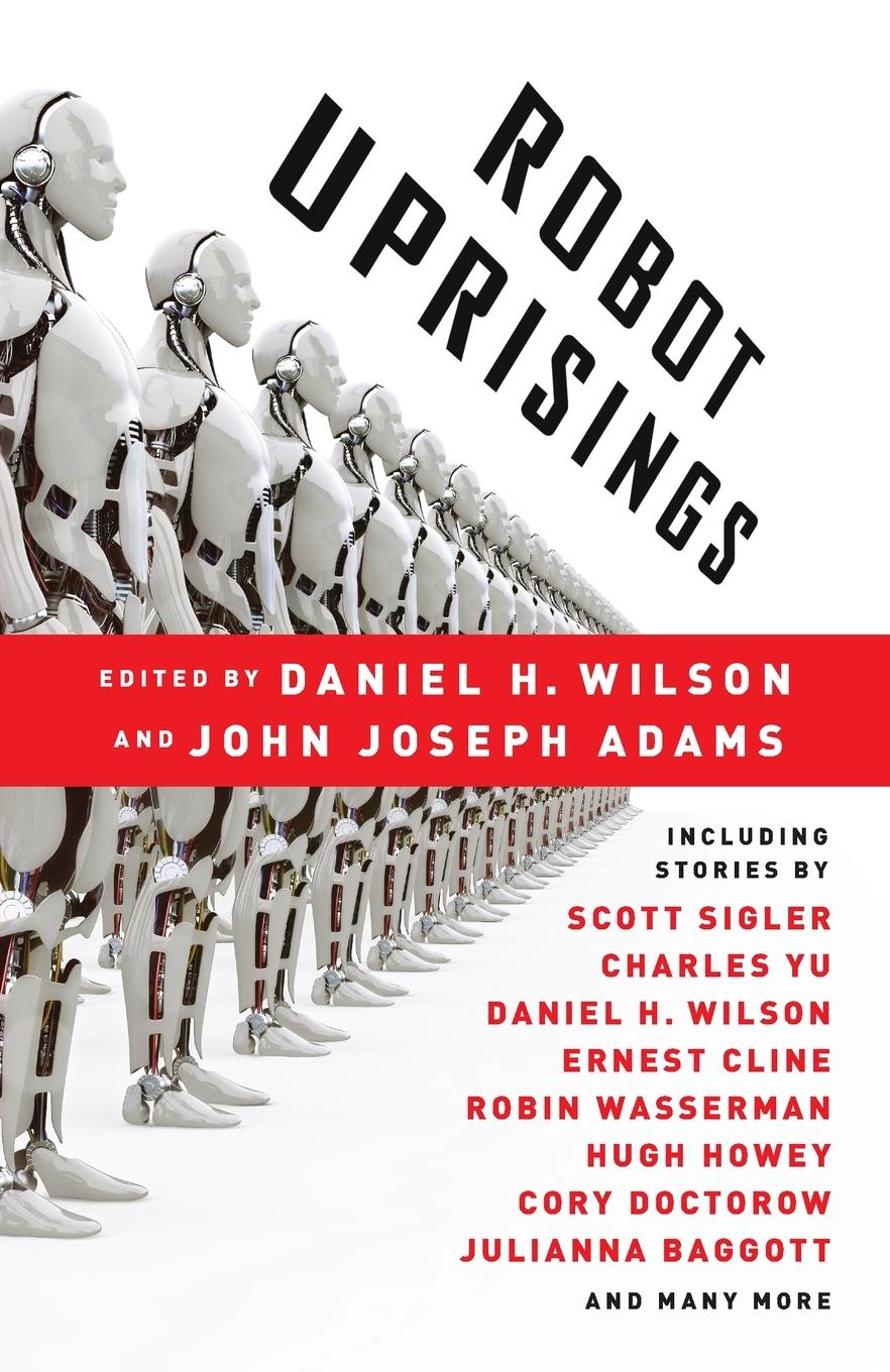 Cover: 9780345803634 | Robot Uprisings | Daniel H. Wilson (u. a.) | Taschenbuch | Englisch