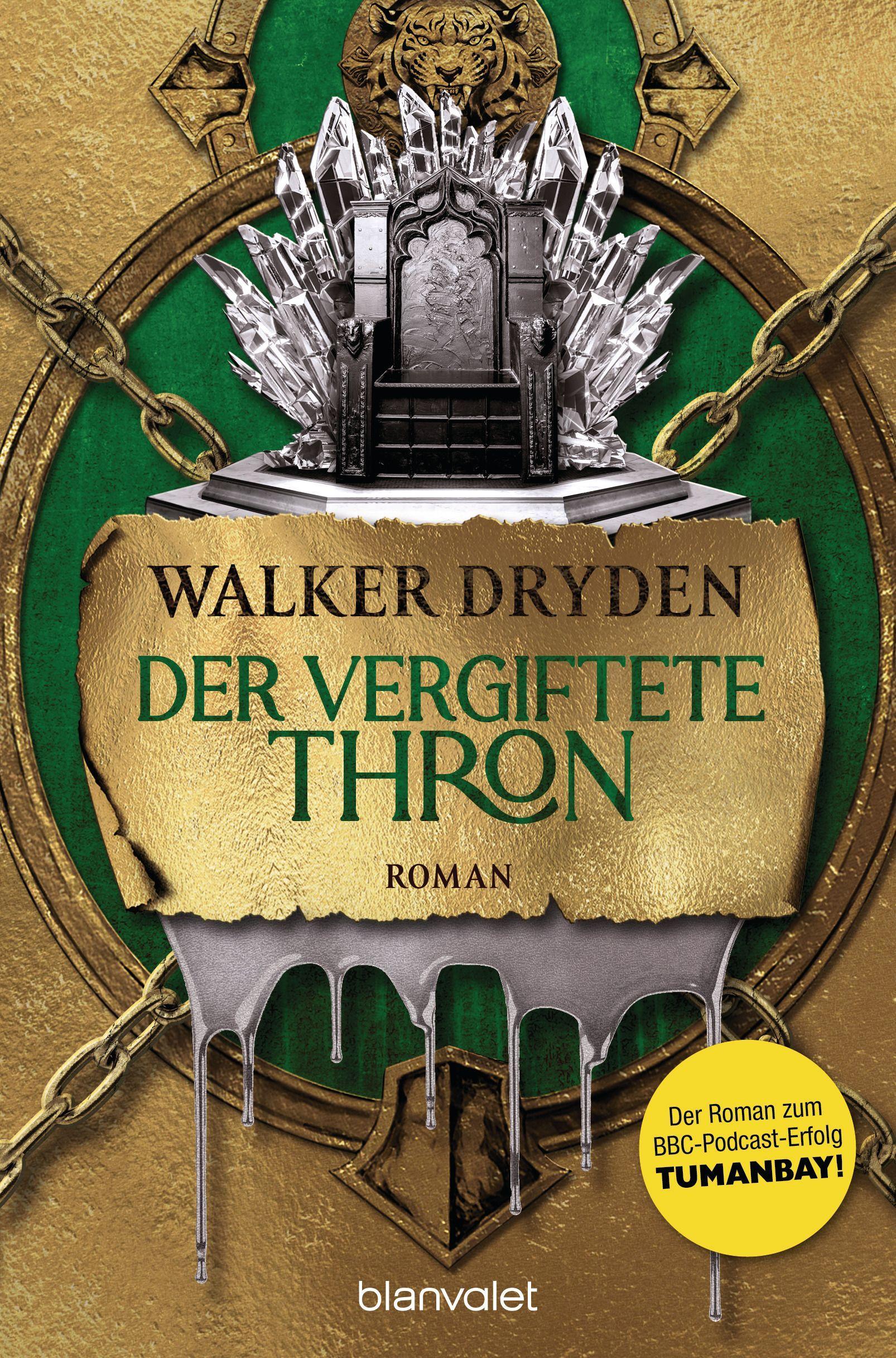 Cover: 9783734163227 | Der vergiftete Thron | Walker Dryden | Taschenbuch | 592 S. | Deutsch