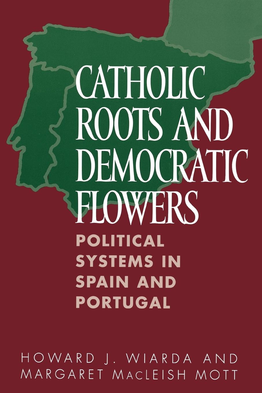 Cover: 9780275970222 | Catholic Roots and Democratic Flowers | Howard J. Wiarda (u. a.)