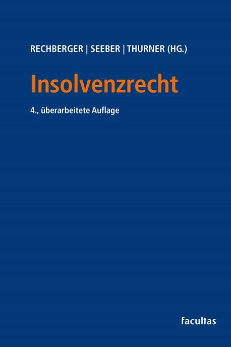 Cover: 9783708921259 | Insolvenzrecht | Walter H. Rechberger (u. a.) | Taschenbuch | 476 S.