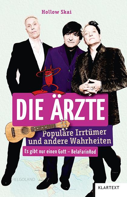 Cover: 9783837524697 | Die Ärzte | Populäre Irrtümer und andere Wahrheiten | Hollow Skai