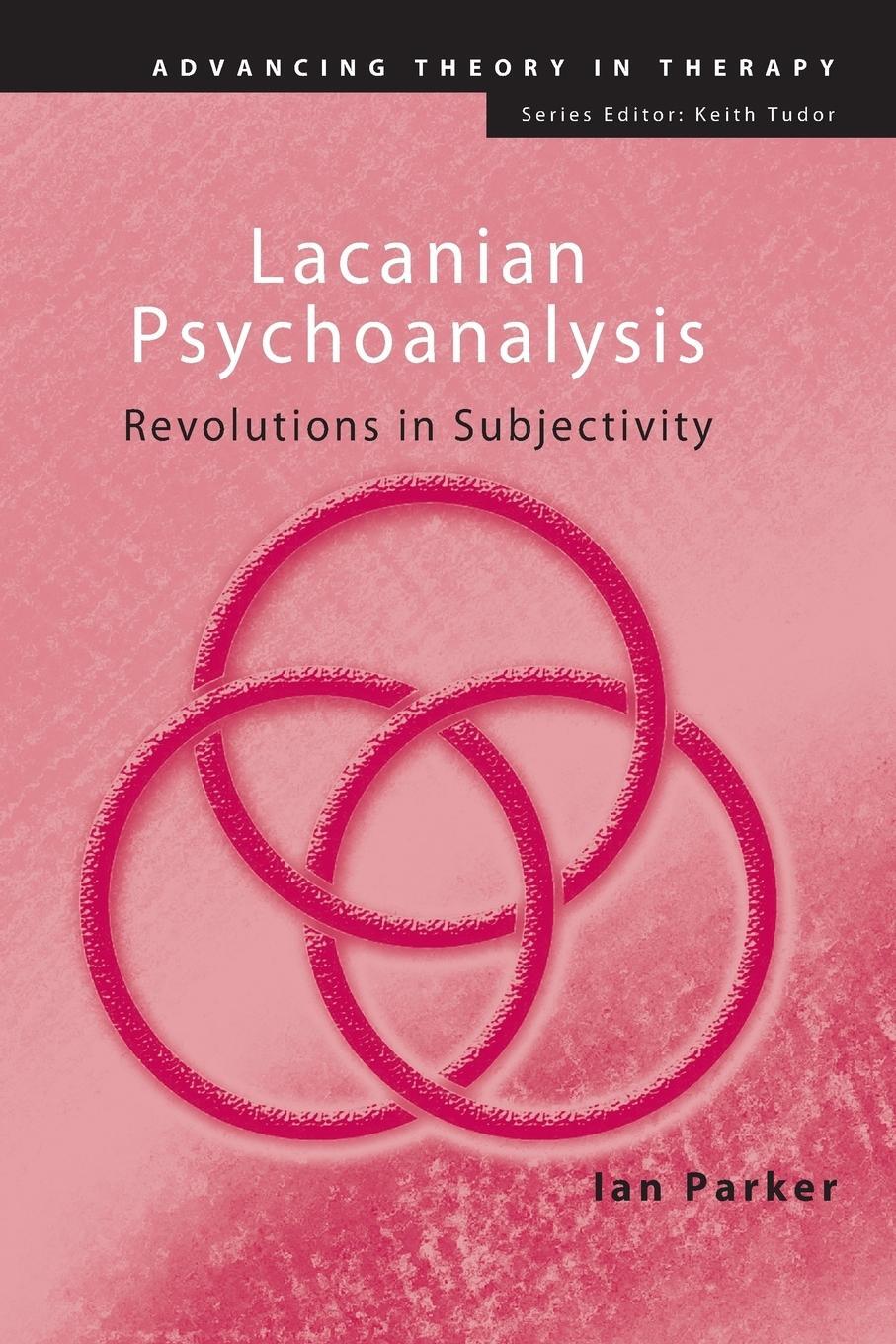 Cover: 9780415455435 | Lacanian Psychoanalysis | Revolutions in Subjectivity | Ian Parker