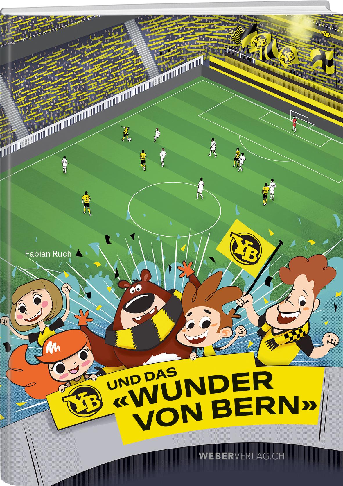 Cover: 9783038186113 | YB und das 'Wunder von Bern' | Fabian Ruch | Buch | Deutsch | 2024